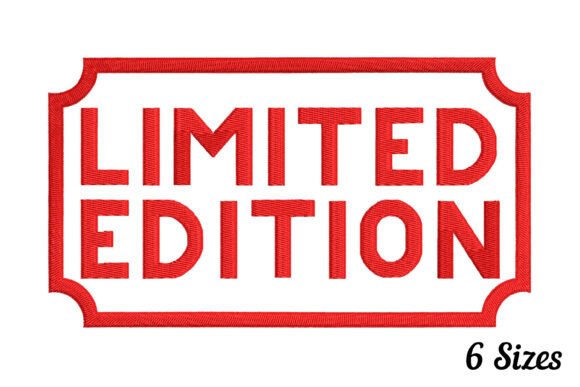 Exclusive Limited Edition Embroidery