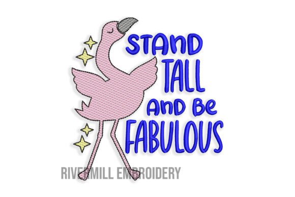 Stand Tall Be Fabulous Embroidery